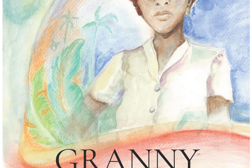 Granny Tales by Joanne Kilgour Dowdy, PH.D.